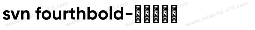 svn fourthbold字体转换